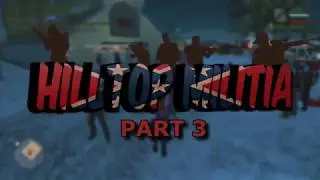 [SAMP-NGRP] Hilltop Militia: Part 3