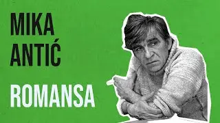 Mika Antić - Romansa