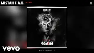 Mistah F.A.B. - All Net (Official Audio)