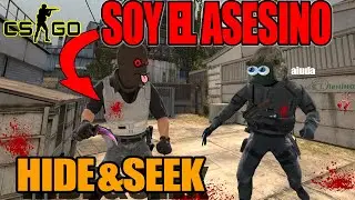 EL ASESINO SOY YO🔪😈🔥 - CSGO: Hide and Seek | Gameplay Español