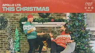 Apollo LTD - "This Christmas" (Official Audio Video)