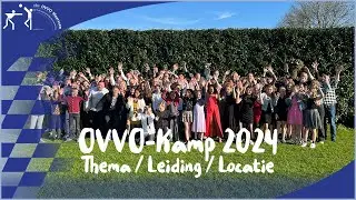 OVVO-kamp 2024: Thema / Leiding / Locatie