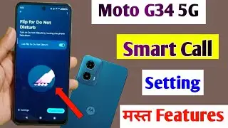 moto g34 5g smart call setting/how to enable smart call moto g34 5g/moto g34 5g smart call features