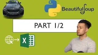 Web Scraping a Car Dealer Website with Beautiful Soup & Requests [Multiple Pages] PART 1/2