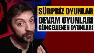 SÜRPRİZ OYUNLAR! DEVAM OYUNLARI! GÜNCELLENEN OYUNLAR! - Triple-I Initiative Duyuruları!