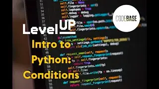 Introduction to Python: Conditions and Booleans