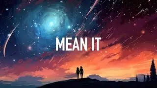 GhostDragon & Daye & shXdow. - Mean It (Lyrics) MKC Remix