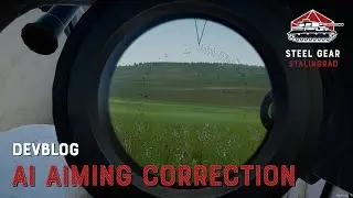 Steel Gear - Stalingrad: Devblog - AI Aiming Correction