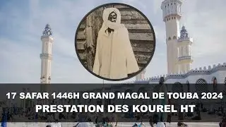 DIRECT - Grand Magal de Touba 2024 Prestation des Kourel HT