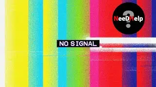 No Signal Glitch Effects | Need Help?