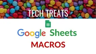 GOOGLE SHEETS - Macros