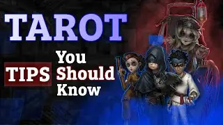 Tarot Identity V Tips & Tricks