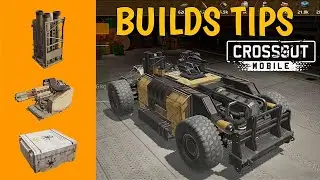 Crossout Mobile | Builds Tips