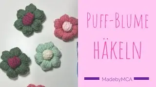 🌸Puff Blume häkeln 🌸#häkeln #diy #häkelanleitung