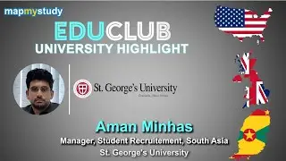 St. George's University | In Conversation with Mr. Aman Minhas  |  #StudyAbroad #medicalschool