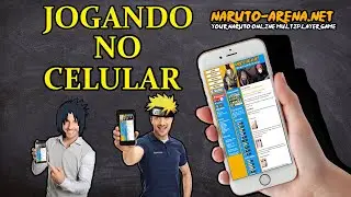 COMO JOGAR NARUTO ARENA PELO CELULAR