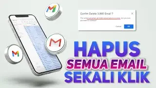 CARA HAPUS SEMUA EMAIL DI GMAIL SEKALI KLIK DOANG ‼️ DI ANDROID / iOS / PC | XTX Tutorial