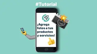 ¡Agrega fotos a tus productos y servicios!