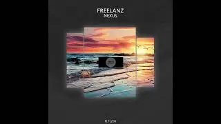 Freelanz _ Behold (Original Mix)
