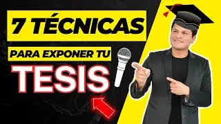 🎤¿Cómo EXPONER mi TESIS? 🧑‍🎓7 técnicas INFALIBLES para brillar en la EXPOSICIÓN de tu TESIS✅