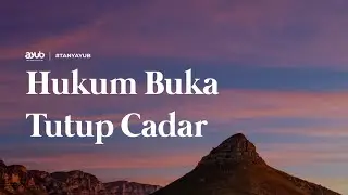Hukum Buka Tutup Cadar