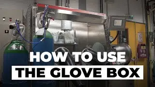 How to use the glove box - Chemistry laboratory 2