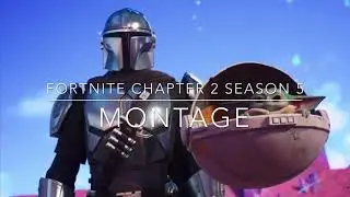 Fortnite ch2 season 5 montage