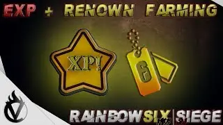 Rainbow Six Siege - Fast EXP + Renown Farming