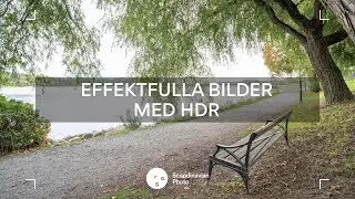 Effektfulla bilder med HDR
