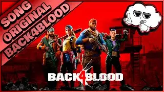 BACK4BLOOD - MILDFRE (Cancion Original)