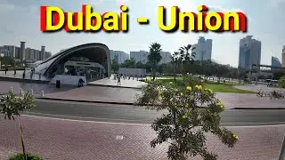 Dubai Union - दुबई युनियन !