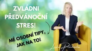 ZVLÁDNI PŘEDVÁNOČNÍ STRES. Mám tu pro tebe praktické tipy, jak na to!