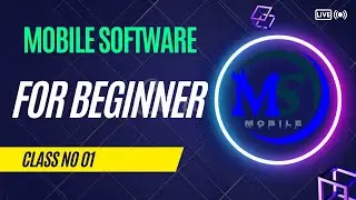 mobile software basic fundamental || mobile software class 01  ||  Phone Software Training Day 1