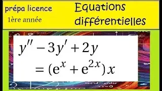 Difficile -Équations différentielles  linéaires  2nd ordre   y''-3y'+2y=(exp(x)+exp(2x))x