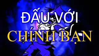 Tôi Đấu Với Chính Bản Thân Tôi | BaroBanhsBao