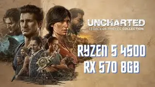 UNCHARTED: Legacy of Thieves Collection - Ultra to Low settings fps (2023,1080p)-Ryzen 5 4500/RX 570