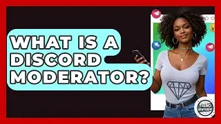 What Is A Discord Moderator? - Trend Unwrapper