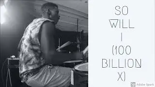 So Will I(100 Billion X) (Live) Drum Cover// Hillsong Worship