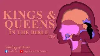 Queen Esther - KidzConnect (August 15, 2021)