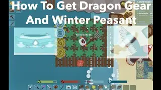 Starve.io | How To Make Dragon Gear And Winter Peasant