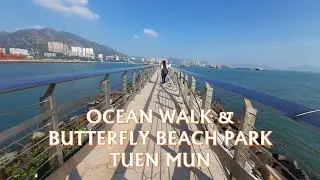 OCEAN WALK TUEN MUN AND BUTTERFLY BEACH PARK
