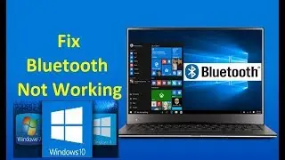 Bluetooth Problem Fixed in Windows 10 (4 Ways to Fix !)