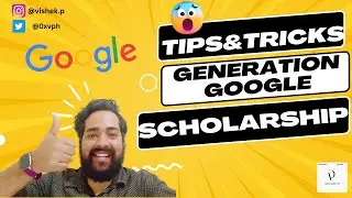 Google Generation Scholarship - Tips & Tricks 