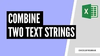 How to combine two text in Excel | Video #7