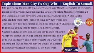Topic about Man City FA Cup Win || English To Somali.