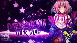 Nightcore - ABCDEFG [Deekay]▹Lyrics◃
