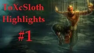 ToXc Sloth LoL Highlights #1`