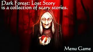 Dark Forest: Lost Story (pre-release version)