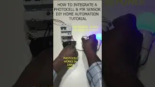 How to Integrate a Photocell & Pir Sensor - DIY Home Automation Tutorial 
