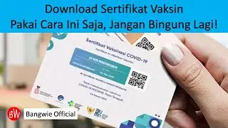 cara download sertifikat vaksin